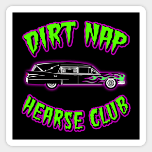 DIRT NAP HEARSE CLUB Sticker